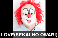 LOVE(SEKAI NO OWARI)