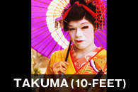 TAKUMA(10-FEET)