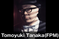 Tomoyuki Tanaka(FPM)